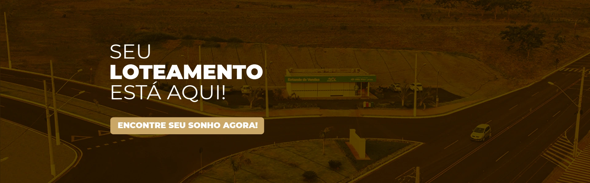 Seu Loteamento está aqui!